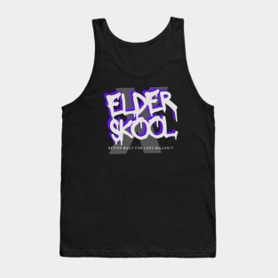 Elder sKOOL Built Better! Tank Top